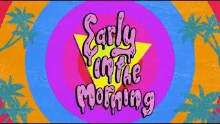 Kris Kross Amsterdam - Early In The Morning ft. Shaggy & Conor Maynard (Lyric Video)