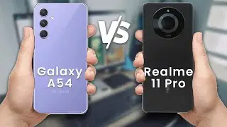 Realme 11 Pro vs Samsung Galaxy A54 | VALUE FOR MONEY? | Full Comparison