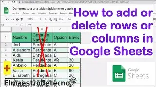 How to add or delete rows or columns in Google Sheets