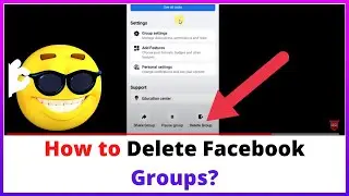 How to Delete Facebook Groups?