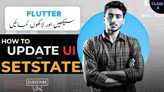 Flutter Course Lecture 6  | Learn to Update UI with SetState in Flutter