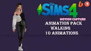 Sims 4 Animation pack Walking 10 animations (DOWNLOAD)