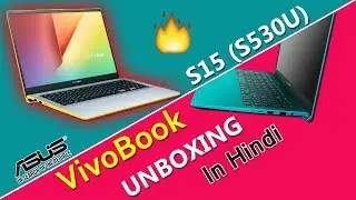 Asus VivoBook S15 (S530U) Unboxing in Hindi | Gun Matal Color Laptop First Impression