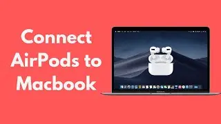 How to Connect Airpods to Macbook | Setup Airpods (2021)