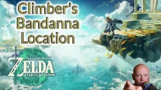 Zelda TOTK ● Climber's Bandanna Location