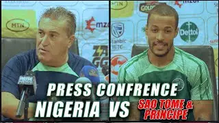 NIGERIA VS SAO TOME & PRINICIPE - PRESS CONFERENCE (Jose Peseiro + Ekong) / AFCON 2023 QUALIFIER