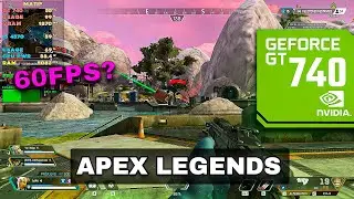 Apex Legends // GT 740 & i5 4570 ✅