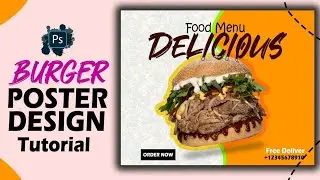 How to make burgers poster design with Adobe Photoshop