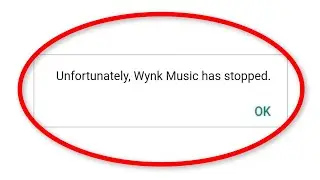 Fix Unfortunately Wynk Music Has Stopped Error Android || Fix Wynk Music Not Open Problem Android