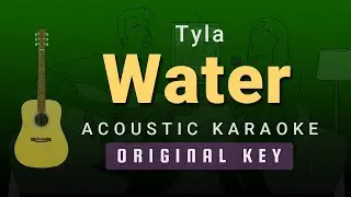 Water – Tyla (Acoustic Karaoke)