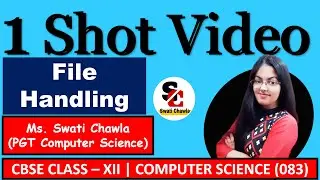 File Handling in Python Class 12|1 Shot| Complete File Handling in 1 Video|Computer Science Class 12