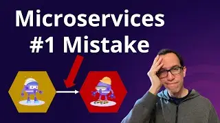 The #1 Mistake Devs Make When Moving To Microservices