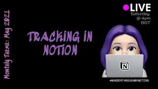 Tracking in Notion - May 2021 theme