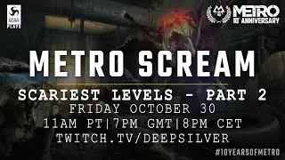 Deep Silver Plays - Metro Scream Part 2