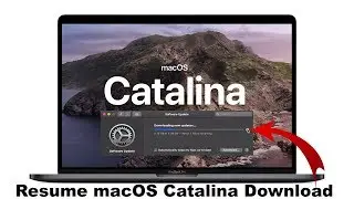 How to Resume macOS Catalina Downloading Anytime | Upgrade to macOS Catalina 10.15