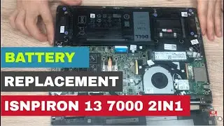 How to replace the battery on DELL Inspiron 13 7000 2 in 1 Laptop | Dummy proof guide