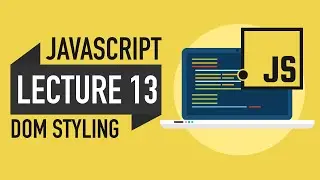 13 - JS DOM CSS - Learn JavaScript in Urdu & Hindi