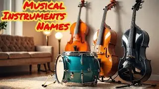 Music Instruments Names for Kids to Learn | Musical Instruments for Kindergarten Preschool learning