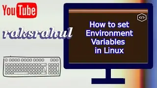 How to set Environment Variables in Linux System