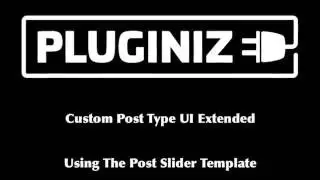 Post Slider Template with CPT UI Extended