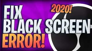 How To Fix Black Screen For OBS STUDIO 2020! Windows 10 🔴 Display Capture or Game Capture