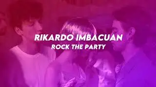 Rikardo Imbacuan - Rock The Party