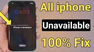 iphone unavailable lock screen X, XR, XS, 11, 11PRO, 12, 13, fixed || iphone unavailable fix