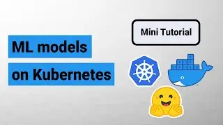 Deploying machine learning models on Kubernetes