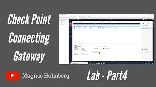 Check Point Firewall R80.40 - Training Lab 4 | Connecting a Gateway to MGMT srv