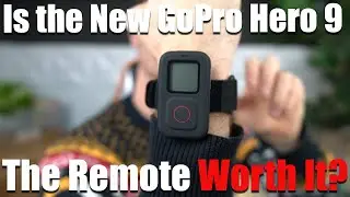 Is the GoPro Hero 9 New The Remote Worth It?