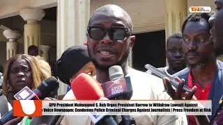 GPU President Muhammed S. Bah Urges President Barrow to Withdraw Lawsuit Against The Voice Newspaper