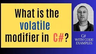 What is the volatile modifier in C#?