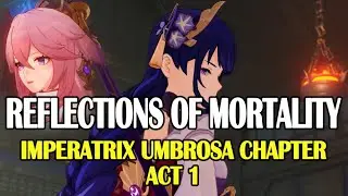 [EN] Reflections of Mortality - [Genshin Impact Story Quest]