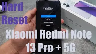 How To Hard Reset Xiaomi Redmi Note 13 Pro+ 5G HyperOS