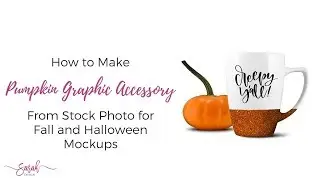 How to Make Pumpkin Graphic Accessory from Stock Photo for Fall and Halloween Mockups