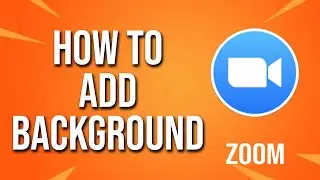 How To Add Background Zoom Tutorial