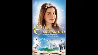 Opening to Ella Enchanted VHS (2004)