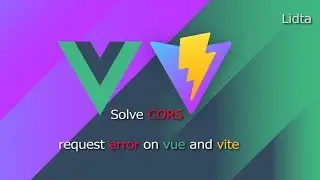 Solve CORS problem on Vue Js and Vite