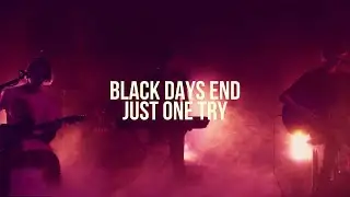 Black Days End - Just One Try