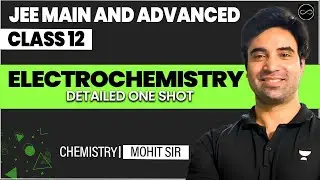 Electrochemistry Class 12 | JEE Main & Advanced