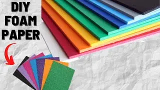 How to make  DIY Foam Sheet at Home!|DIY ARHUM