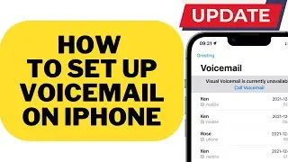 How to Set Up Voicemail on iPhone! UPDATE!