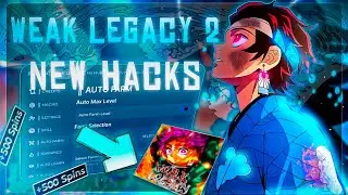 Weak Legacy 2 Script / Hack | AUTO FARM + 1 HIT, INF SPINS, AUTO LEARN | *PASTEBIN 2024*