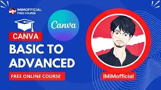 Canva: Basic To Advanced Complete Course in Hindi (Learn Graphic Designing Using Canva ) 2024🔥