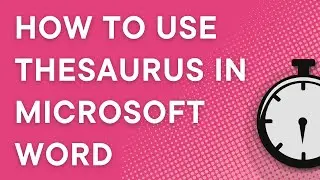 How to use Thesaurus in Word for Microsoft 365 (Windows/macOS)