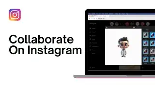 How To Collaborate On Instagram in Computer 2024