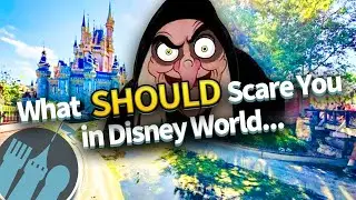 5 Things You Shouldn't Be Scared of in Walt Disney World...and 4 You Should