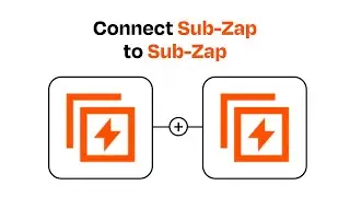 How to connect Sub Zap to Sub Zap - Easy Integration