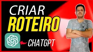 Como criar um roteiro com o ChatGPT (YouTube)🔴