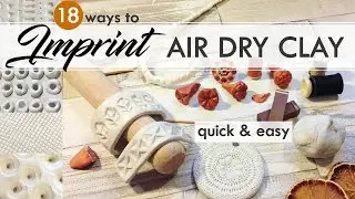 IMPRINTING AIR DRY CLAY - Simple Easy and Effective Imprint Techniques